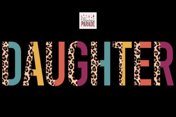 Daughter Leopard Print Rainbow PNG for Sublimation & Print on Demand